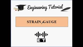 Strain Gauge  Basic Concept [upl. by Labinnah345]