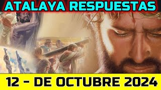 ESTUDIO DE LA ATALAYA DE ESTA SEMANA  RESPUESTAS  12 DE OCTUBRE 2024 [upl. by Rod]