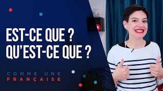 Asking Questions in French Estce que vs Qu’estce que [upl. by Alisha269]