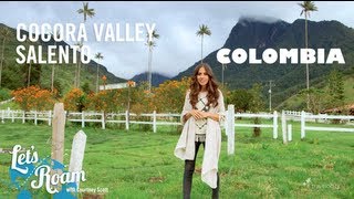 Cocora Valley and Salento Road Trip  Lets Roam Colombia with Avianca [upl. by Aiekram]