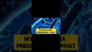 Mycoplasma Pneumoniae Symptoms Treatment amp Prevention Health Pneumonia Mycoplasma MedicalInfo [upl. by Graniah]