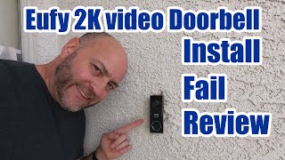 Eufy 2K Video doorbell install fail and review [upl. by Cirillo]