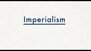 What is imperialism [upl. by Collyer]