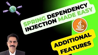 Spring Dependency Injection Made Easy  Java Configuration  Additional Capabilities [upl. by Greabe503]