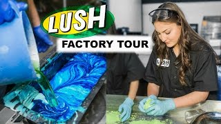 LUSH FACTORY TOUR [upl. by Dukie]