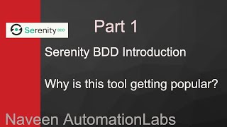 PART 1  Serenity BDD Tool Introduction  Naveen AutomationLabs [upl. by Mayrim]