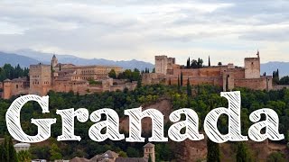 Granada  La Ciudad más Hermosa de España [upl. by Kemme911]