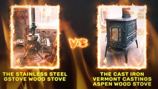 Battle of the Wood Stoves The Stainless Steel G Stove vs The Vermont Castings Aspen [upl. by Jarrod]