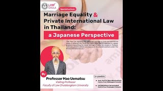 special lecture “Marriage Equality amp Private International Law in Thailand a Japanese Perspective” [upl. by Nnylharas]