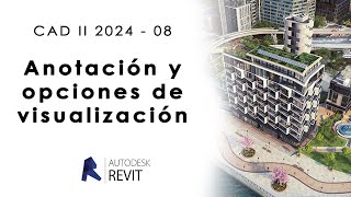 Anotación y opciones de visualización  Revit clase 2024 08 [upl. by Innavoij]