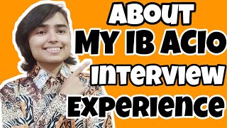 My IB ACIO II Interview Experience  Shivani Keswani [upl. by Binky275]