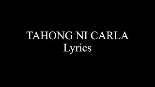 Tahong Ni Carla Lyrics [upl. by Twum587]