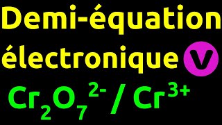 Demiéquation électronique  Cr2O72Cr3 [upl. by Melessa]