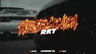 L Gante  Dillom  Hegemonica Version RKT  Lautaro DJ [upl. by Brenda]