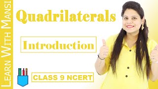 Class 9 Maths  Chapter 8  Introduction  Quadrilaterals  NCERT [upl. by Packer202]