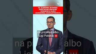 Morawiecki ws artykułu GW o ks Olszewskim [upl. by Dusa]