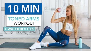 10 MIN TONED ARMS  quick amp intense at home  with water bottles I Pamela Reif [upl. by Ileane91]