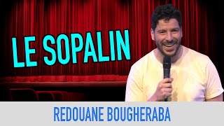 LE SOPALIN  REDOUANE BOUGHERABA [upl. by Bijan]