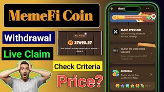 MemeFi Coin Withdrawal Start How to Claim MemeFi Coin MemeFi Coin Check Criteria MemeFi Price [upl. by Dur]