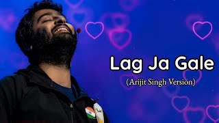 Arijit Singh Version Lag Ja Gale  Ae Dil Hai Mushkil [upl. by Iey303]