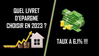 QUEL LIVRET DEPARGNE CHOISIR  TAUX A 61 [upl. by Orofselet]