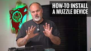 Rifle  How To Install A Muzzle Device  Quick and Easy Steps [upl. by Hadihsar]