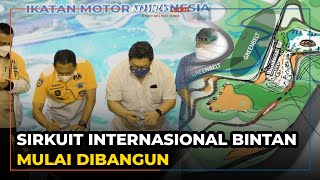 Pembangunan Sirkuit F1 Bintan Dimulai [upl. by Siloam]