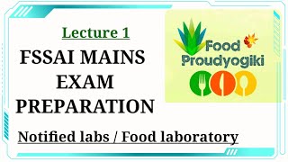 Fssai mains Notified labs  food laboratories Fssai mains 2020 [upl. by Relyc11]