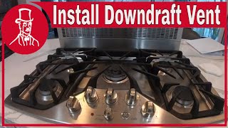 How to Install a Downdraft Range Vent [upl. by Aela]