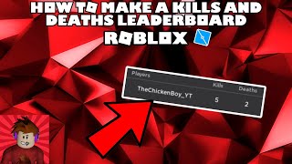 How To Make A Kills And Deaths Leaderboard  Roblox Studio Tutorial [upl. by Yonita103]