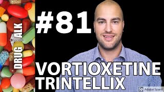 VORTIOXETINE TRINTELLIX  PHARMACIST REVIEW  81 [upl. by Klotz]