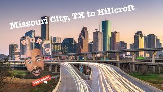 Houston Driving  Missouri City to Hillcroft [upl. by Gambell]