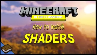 How to Install Shaders 2021  MINECRAFT EDUCATION [upl. by Ahsilav285]