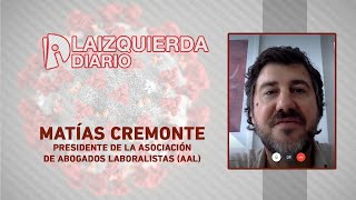 Covid19 Matías Cremonte presidente de la Asociación de Abogados Laboralistas AAL [upl. by Heer87]