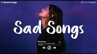 Sad Songs 😥 Sad Songs Playlist 2024 Depressing Songs Playlist 2024 That Will Make You Cry [upl. by Fishback]