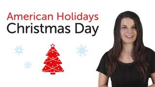 Learn American Holidays  Christmas Day [upl. by Mischa]