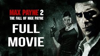 Max Payne 2  Full Walkthrough Movie [upl. by Euqinay]