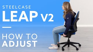 How To Steelcase Leap v2 Office Chair Adjustments [upl. by Nessnaj]