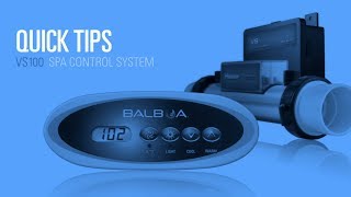 Spa Control System  VS100 Quick Tips [upl. by Ahsaeym]