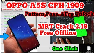 Oppo A5s CPH1909 PatternPin amp Frp Unlock MRT 319 Free Tool  Without Dongle  Offline [upl. by Py]