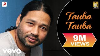 Kailash Kher  Tauba Tauba [upl. by Wettam]