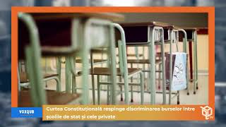 Curtea Constituțională respinge discriminarea burselor între școlile de stat și private  VoxQub [upl. by Sailesh]