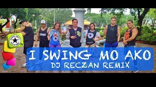 I Swing mo Ako  Dj Reczan Remix  Zumba®  Dhonz Librell II  Dance Fitness [upl. by Narbig]