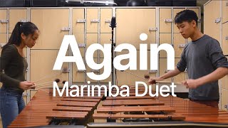 Again  Marimba Duet By Arnor Chu 43 Oct [upl. by Akenihs868]