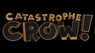 Catastrophe Crow  Ending Theme [upl. by Karilla601]