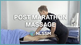 Post Marathon Massage  Sports Massage and Remedial Soft Tissue Therapy  Techniques amp Tips [upl. by Ginsberg]