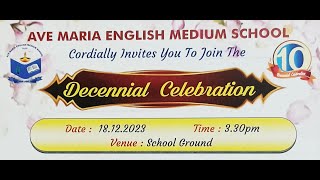 Decennial Celebration of quotAVE MARIA ENGLISH MEDIUM SCHOOL FAJIRquot [upl. by Alleon]