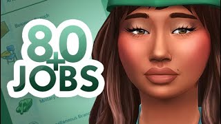 80 NEW JOBS FOR THE SIMS 4 💼💰 [upl. by Jehoash451]