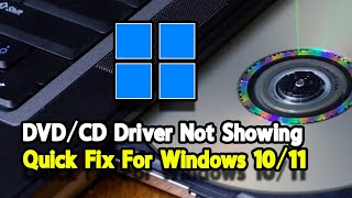 How to Fix DVDCD Driver not showing in windows 10  DVDCD Driver is missing 🔨Windows1011 [upl. by Reh]