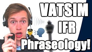 ✈️🌎 Full Phraseology Guide for a VATSIM IFR Flight from A to B VATSIM Tutorials 2017  8 [upl. by Belicia25]